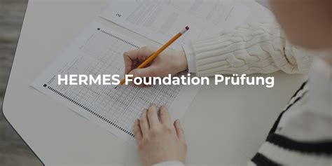 hermes foundation prüfung online|hermes foundation practice test.